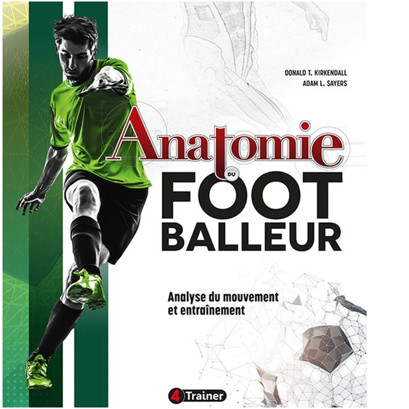 Anatomie Du Footballeur - 4TRAINER Editions 8 Anatomie Du Footballeur - 4TRAINER Editions – Image 6