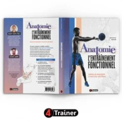 ANATOMIE ET ENTRAÎNEMENT FONCTIONNEL - 4Trainer Editions -Aptitude Équipement anatomie et entrainement fonctionnel 4trainer editions 4