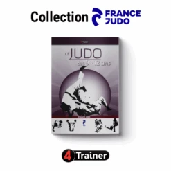 JUDO - Pack Pédagogique - 4TRAINER EDITIONS -Aptitude Équipement judo pack pedagogique 4trainer editions 6