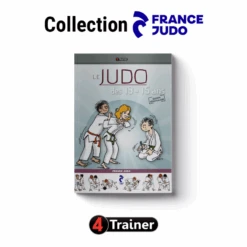 JUDO - Pack Pédagogique - 4TRAINER EDITIONS -Aptitude Équipement judo pack pedagogique 4trainer editions 9