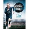 La Prépa Physique Football T1 - Une Saison De Vivacité - 4TRAINER Editions -Aptitude Équipement la prepa physique football une saison de vivacite