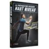 LA PRÉPARATION PHYSIQUE HAUT NIVEAU - Les Nouvelles Pratiques Pour La Haute Performance - 4TRAINER EDITIONS -Aptitude Équipement la preparation physique haut niveau les nouvelles pratiques pour la haute performance 4trainer editions