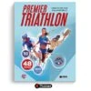 Premier Triathlon - 4TRAINER Editions -Aptitude Équipement premier triathlon 4trainer editions