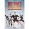 ROUTINES D'ÉCHAUFFEMENT : +60 Fiches Pratiques Adaptées à Vos Objectifs - 4TRAINER EDITIONS 2 ROUTINES D'ÉCHAUFFEMENT : +60 Fiches Pratiques Adaptées à Vos Objectifs - 4TRAINER EDITIONS -Aptitude Équipement routines echauffement 60 fiches pratiques 4trainer editions