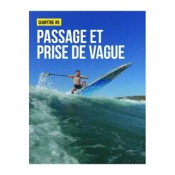 Stand Up Paddle - Entraînement Technique Et Préparation Physique - 4TRAINER Editions -Aptitude Équipement stand up paddle entrainement technique et preparation physique 8